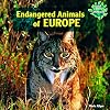 Endangered Animals of Europe (Save Earth's Animals!)