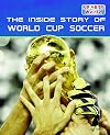 The Inside Story of World Cup Soccer (Sports World)