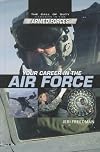 Your Career in the Air Force (Call of Duty: Careers in the Armed Forces)
