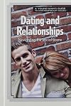 Dating and Relationships: Navigating the Social Scene (Young Man's Guide to Contemporary Issues)