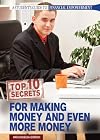 Top 10 Secrets for Making Money and Even More Money (A Student's Guide to Financial Empowerment)