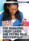 Top 10 Secrets for Managing Credit Cards and Paying Bills Successfully (A Student's Guide to Financial Empowerment, 4)