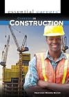Careers in Construction (Essential Careers)