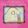 My Mommy Has Breast Cancer