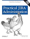 Practical JIRA Administration