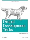 Drupal Development Tricks for Designers