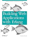 Building Web Applications with Erlang: Working with REST and Web Sockets on Yaws