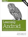 Learning Android: Develop Mobile Apps Using Java and Eclipse