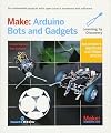 Make (Arduino Bots and Gadgets)