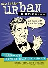 Urban Dictionary: Freshest Street Slang Defined