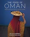 The Food of Oman: Recipes and Stories from the Gateway to Arabia