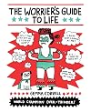 The Worrier's Guide to Life