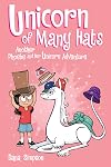 Unicorn of Many Hats (Phoebe and Her Unicorn)