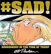 #SAD! Doonesbury in the Time of Trump