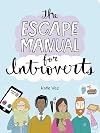 The Escape Manual for Introverts