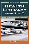 Health Literacy From A to Z: Practical Ways to Communicate Your Health Message