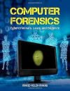 Computer Forensics: Cybercriminals, Laws, and Evidence
