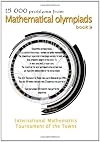 15 000 problems from Mathematical Olympiads book 9: International Mathematics Tournament of the Towns