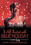 It All Started with Billie Holiday: A Memoir of Jazz
