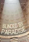 Blinded by Paradise: The Rise and Fall of Hadrian