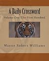 A Daily Crossword: Volume One: The First Hundred