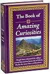 The Book of Amazing Curiosities