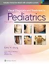 Visual Diagnosis and Treatment in Pediatrics