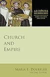 Church and Empire (Ad Fontes: Early Christian Sources)