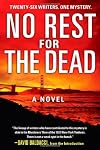 No Rest for the Dead: A Serial Novel
