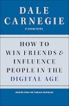 How to Win Friends and Influence People in the Digital Age