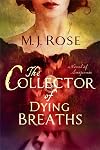 The Collector of Dying Breaths