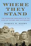 Where They Stand: The American Presidents in the Eyes of Voters and Historians