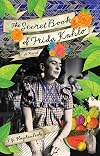 The Secret Book of Frida Kahlo: A Novel