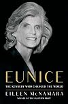 Eunice: The Kennedy Who Changed the World