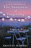 The Sweetness of Forgetting