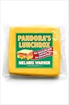 Pandora's Lunchbox: How Processed Food Took Over the American Meal