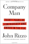 Company Man: Thirty Years of Controversy and Crisis in the CIA