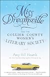 Miss Dreamsville and the Collier County Women's Literary Society