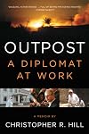 Outpost: A Diplomat at Work