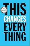 This Changes Everything: Capitalism vs. the Climate