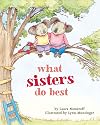 What Sisters Do Best