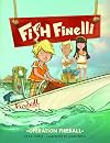 Fish Finelli (Book 2): Operation Fireball