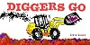 Diggers Go (Vehicles Go!)