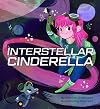 Interstellar Cinderella