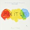 Mix It Up!