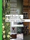 Rethink: The Way You Live