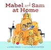 Mabel and Sam at Home: (Imagination Books for Kids, Children's Books about Creative Play)
