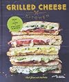 Grilled Cheese Kitchen: Bread + Cheese + Everything in Between