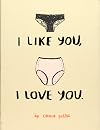 I Like You, I Love You