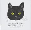 All Black Cats Are Not Alike